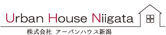 Urban House Niigata 株式会社アーバンハウス新潟